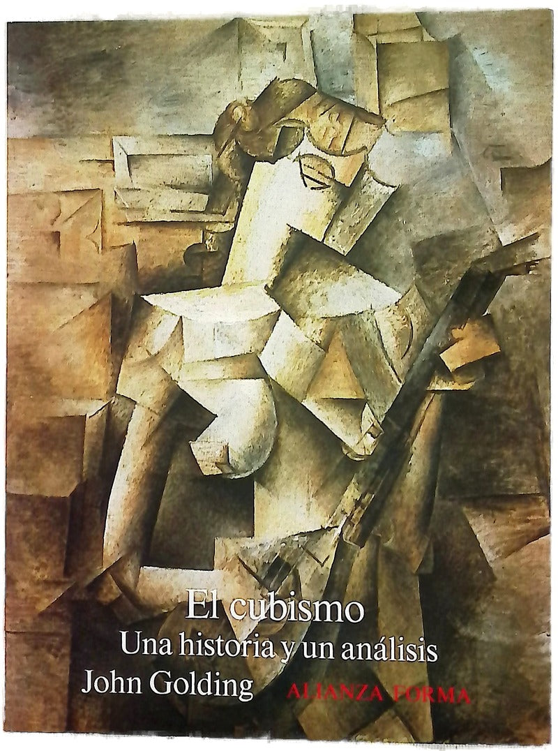 El cubismo una historia y un análisis, 1907-1914