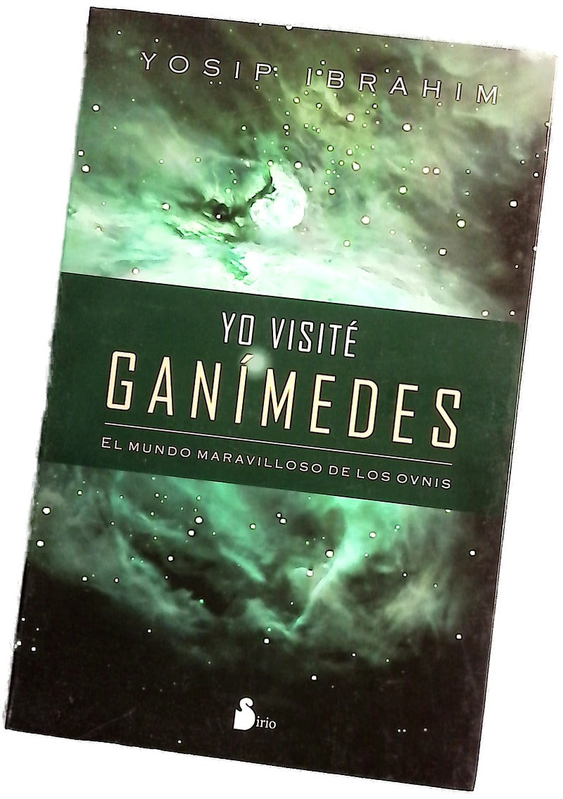Yo visité Ganímedes el mundo maravilloso de los ovnis