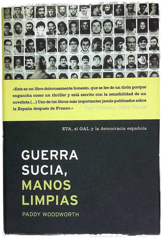 Guerra sucia, manos limpias ETA, el GAL y la democracia española