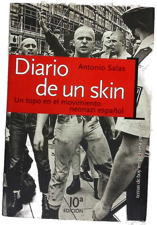 Diario de un skin : un topo en el movimiento neonazi español