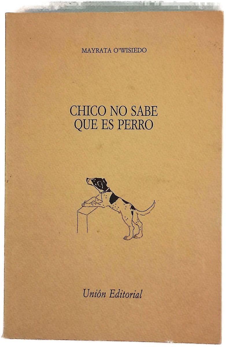 Chico No Sabe Que Es Perro