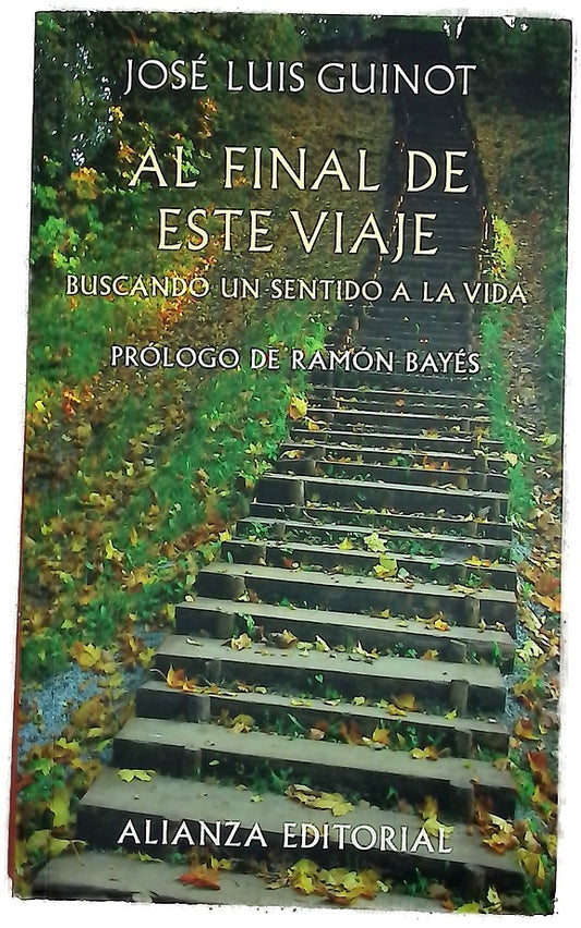 Al final de este viaje buscando un sentido a la vida