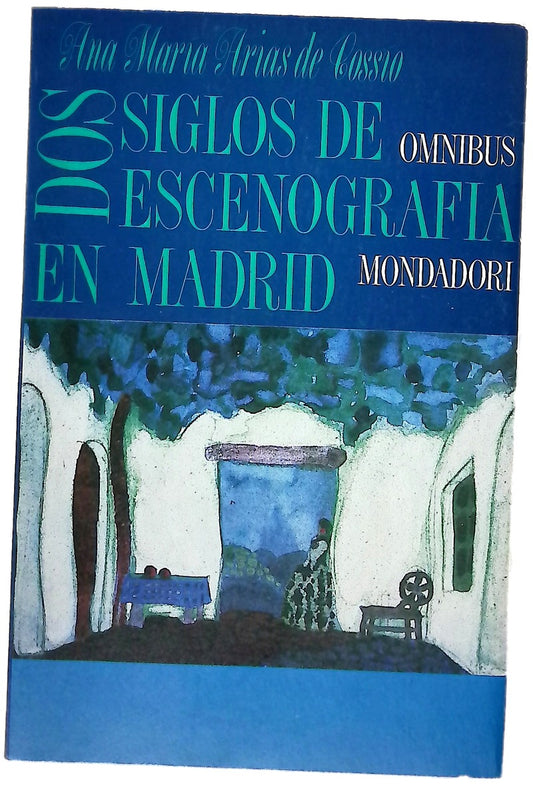 Dos siglos de escenografía en Madrid