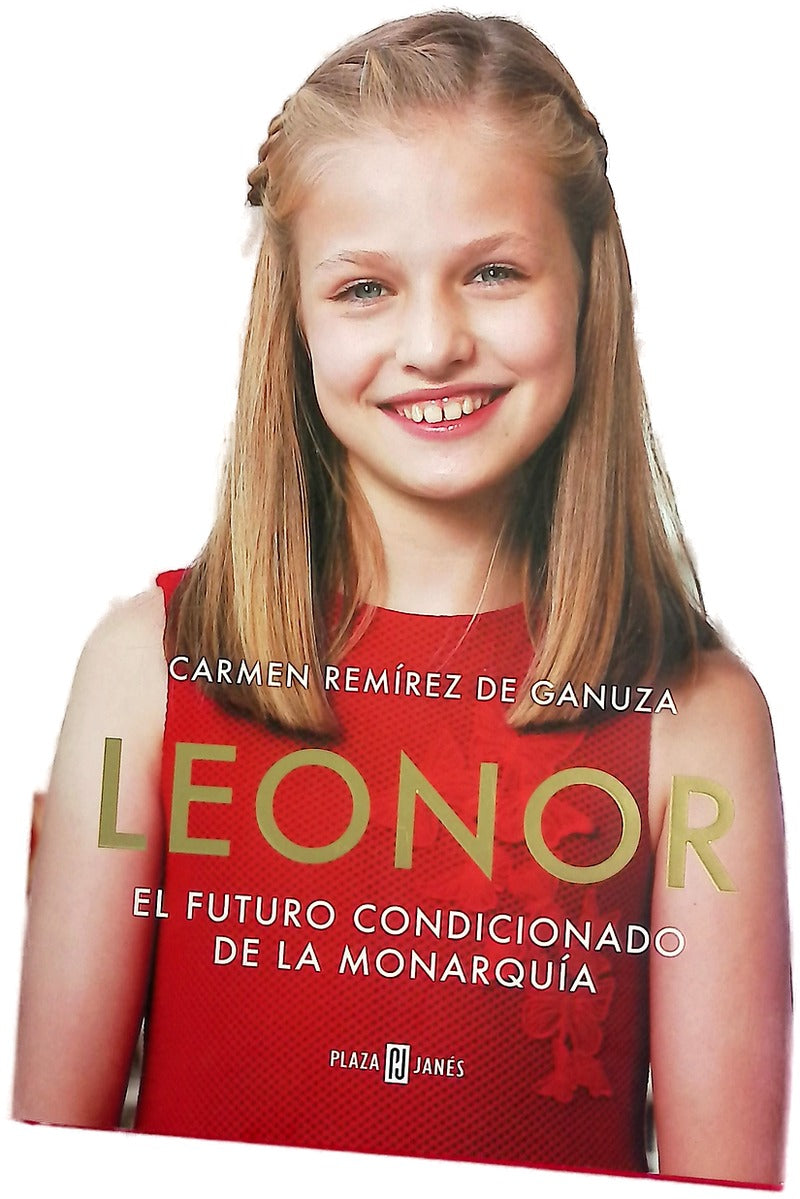 Leonor : el futuro condicionado de la monarquía