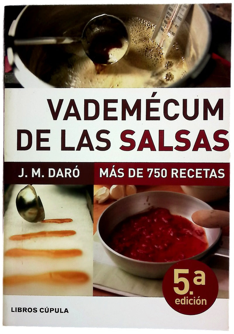 Vademécum de las salsas más de 750 recetas