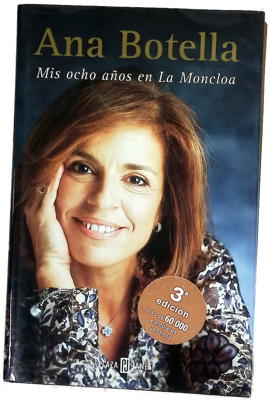 Mis ocho años en La Moncloa
