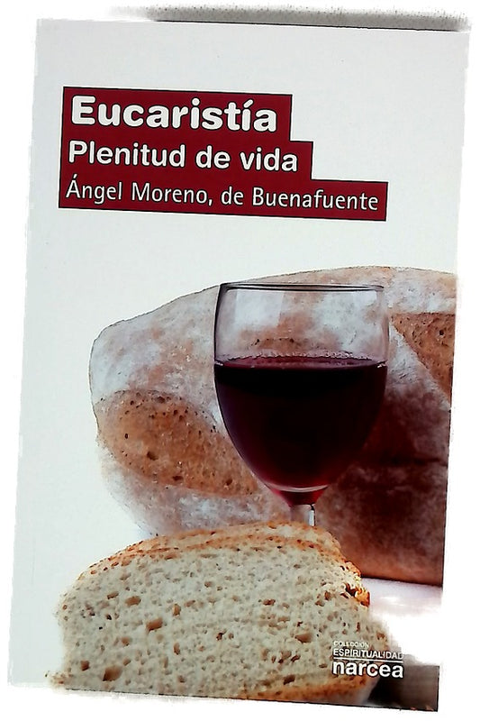 Eucaristía : plenitud de vida