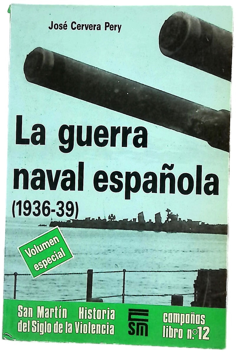 La Guerra naval española (1936-1939)