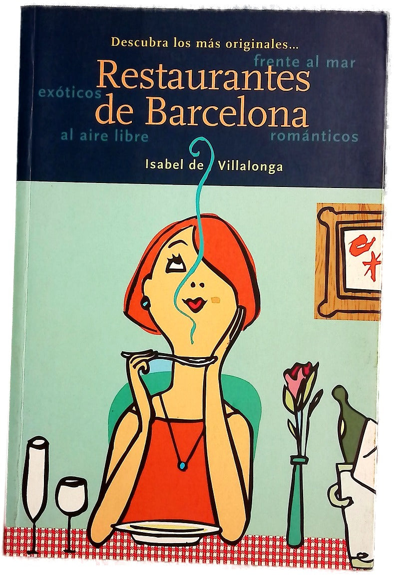 Descubra los más originales-- restaurantes de Barcelona