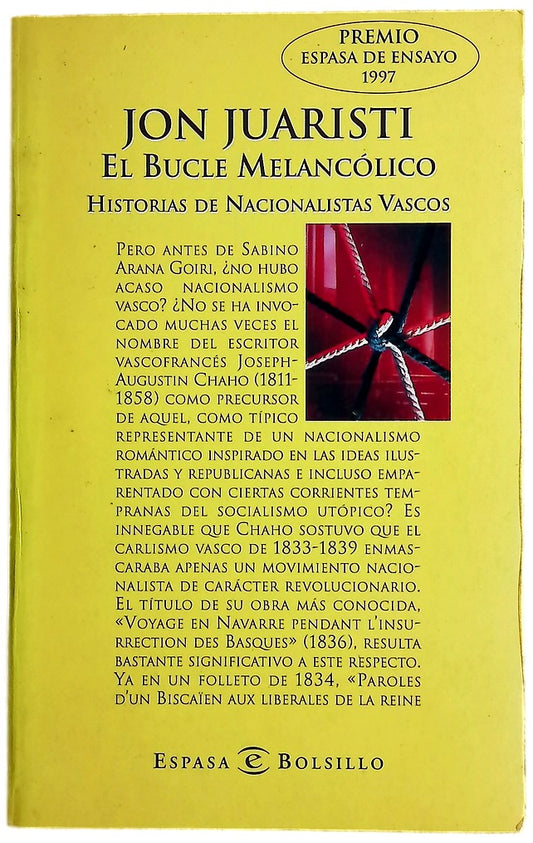 El bucle melancólico historias de nacionalistas vascos