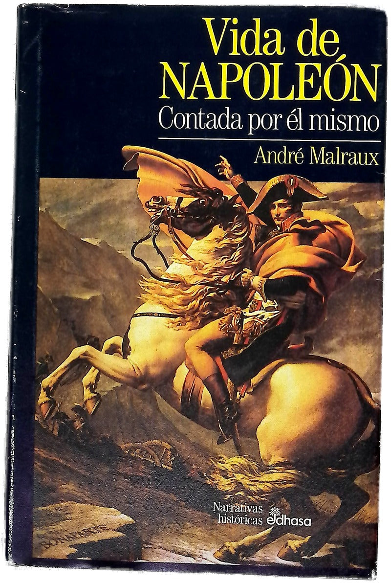 Vida de Napoleón contada por él mismo