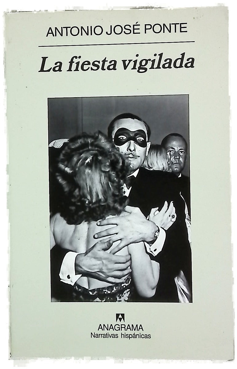 La fiesta vigilada