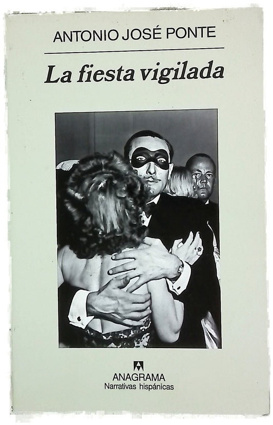 La fiesta vigilada