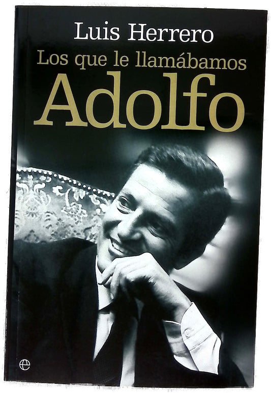 Los que llamábamos Adolfo