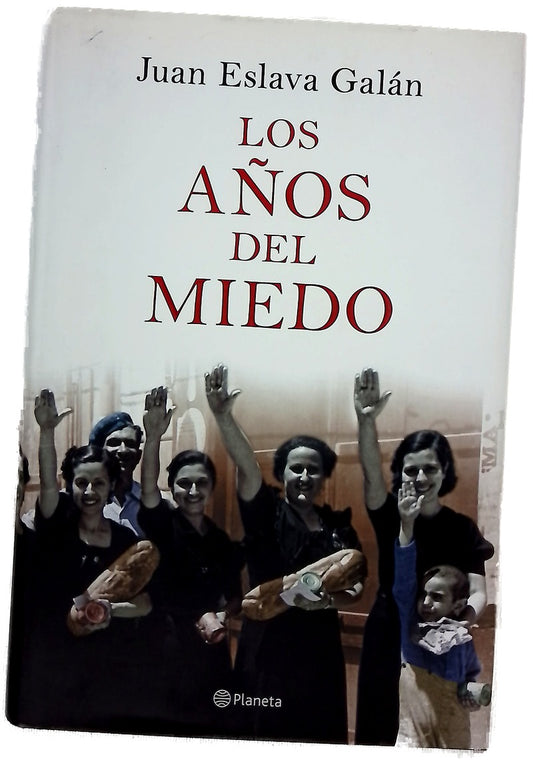 Los años del miedo la nueva España (1939-1952)
