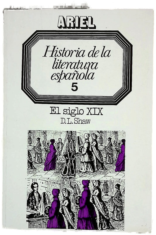 Historia de la literatura española 5. El Siglo XIX