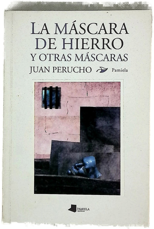 La máscara de hierro y otras máscaras