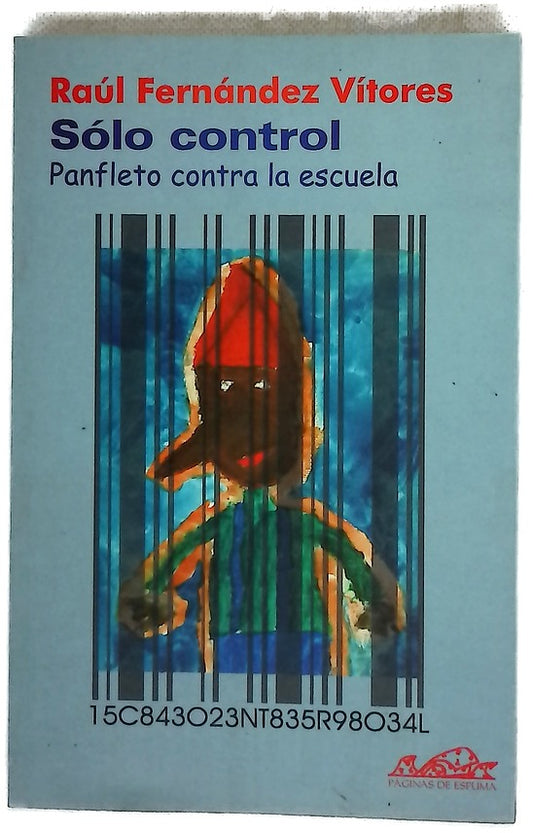 Sólo control panfleto contra la escuela