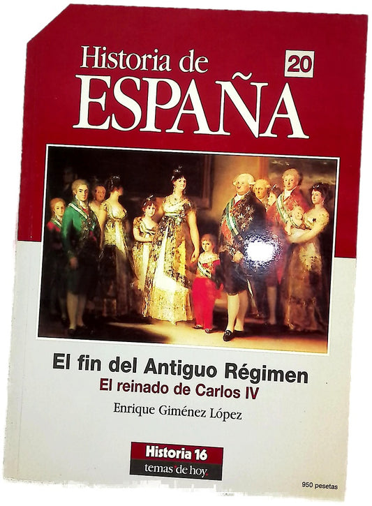 El fin del Antiguo Régimen el reinado de Carlos IV