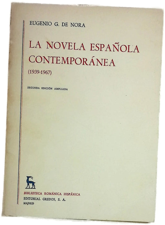 La novela española contemporánea (1939-1967)