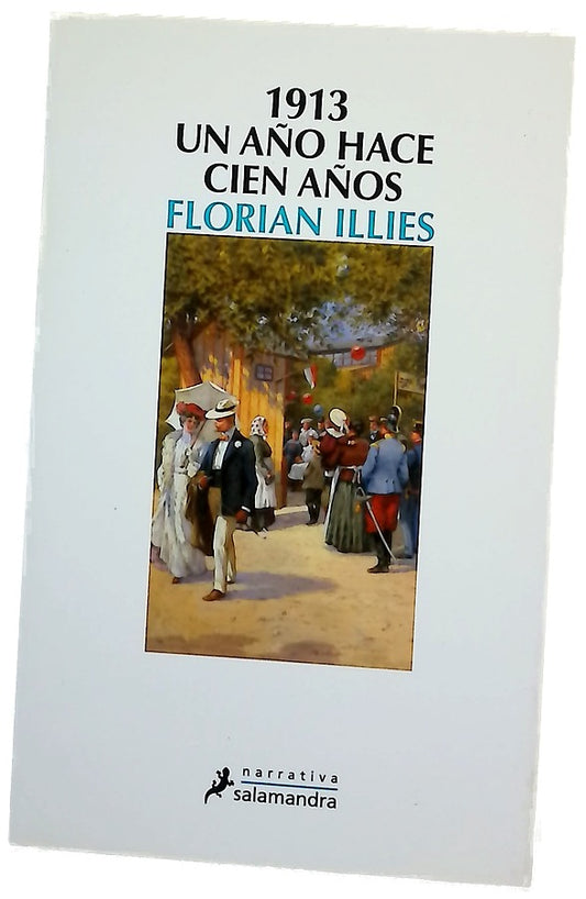 1913 : un año hace cien años