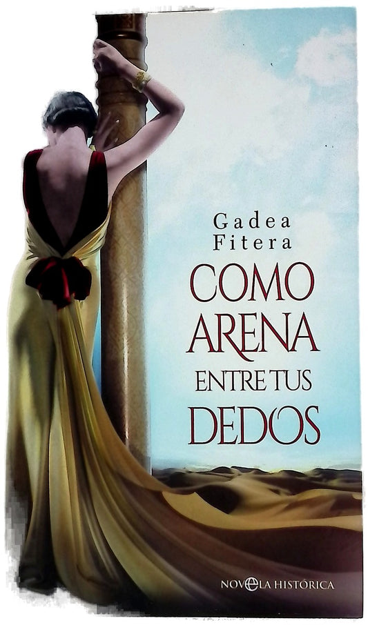Como arena entre tus dedos