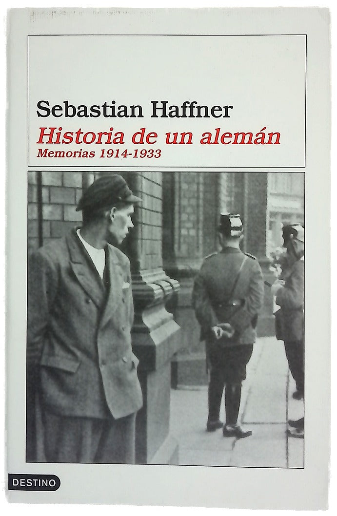 Historia de un alemán memorias 1914-1933