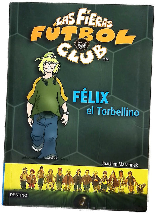 Félix el Torbellino
