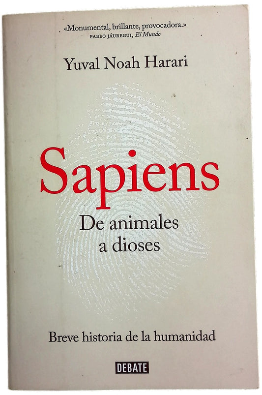 Sapiens, de animales a dioses : breve historia de la humanidad