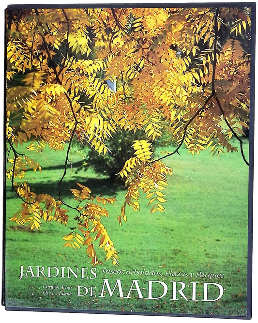 Jardines de Madrid paseos arbolados, plazas y parques