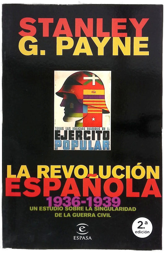 La revolución española (1936-1939) : Un estudio sobre la singularidad de la Guerra Civil