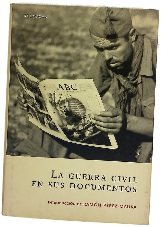 La Guerra Civil en sus documentos