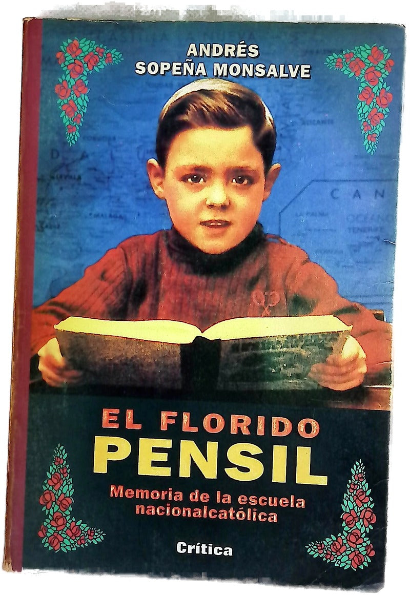 El florido pensil memoria de la escuela nacionalcatólica