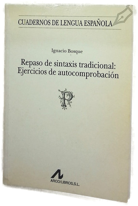 Repaso de sintaxis tradicional ejercicios de autocomprobación