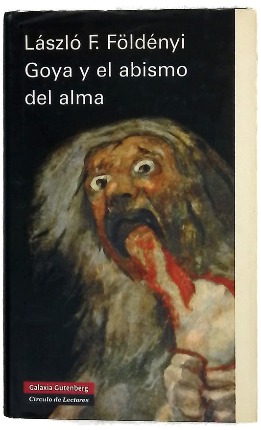 Goya y el abismo del alma
