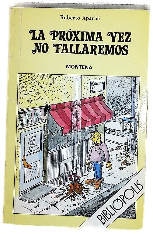 La próxima vez no fallaremos