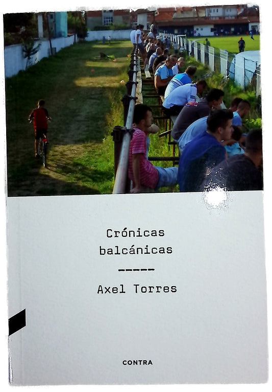 Crónicas balcánicas