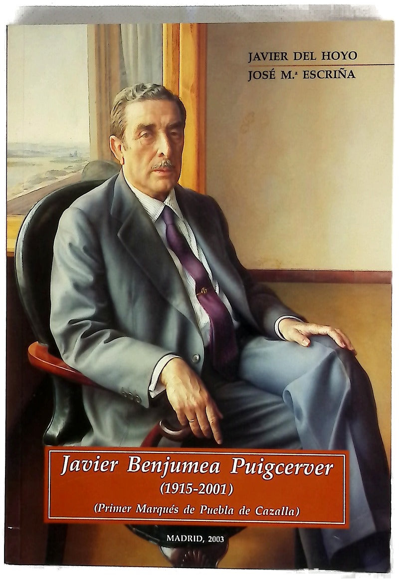 Javier Benjumea Puigcerver (1915-2001) (primer Marqués de Puebla de Cazalla)