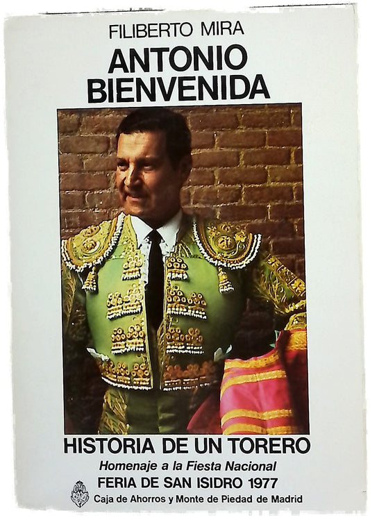 Antonio Bienvenida: Historia de un torero