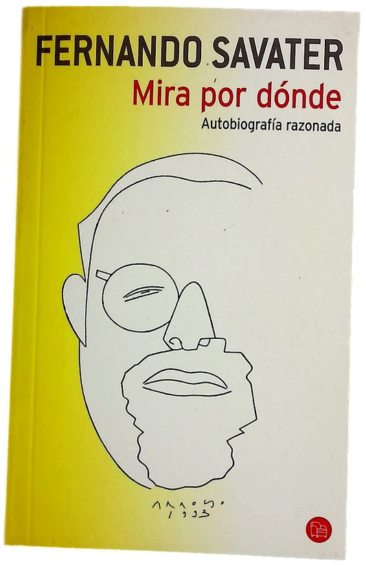 Mira por dónde autobiografía razonada