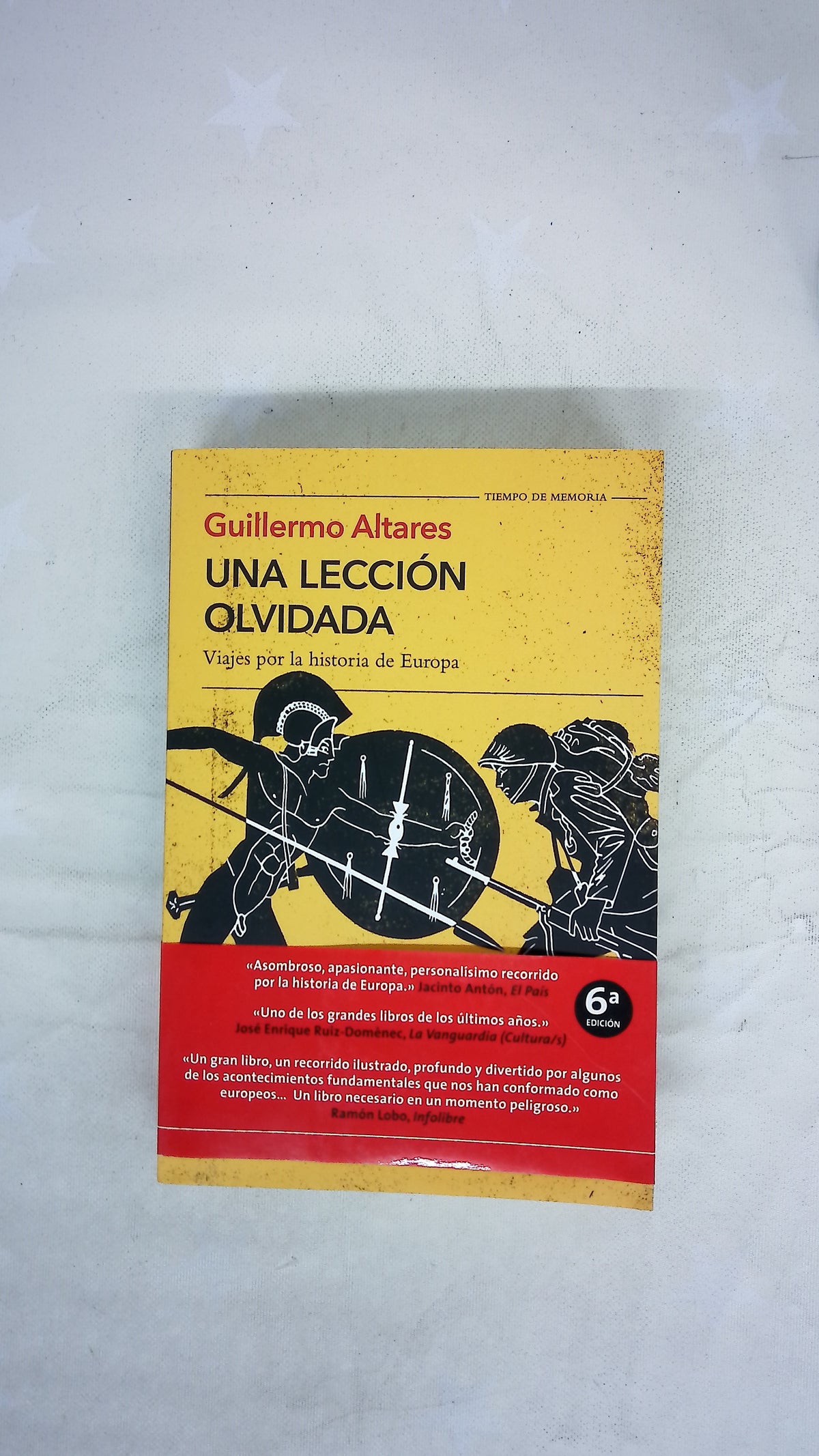 Una lección olvidada : viajes por la historia de Europa