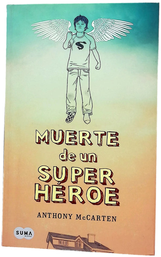 Muerte de un super héroe