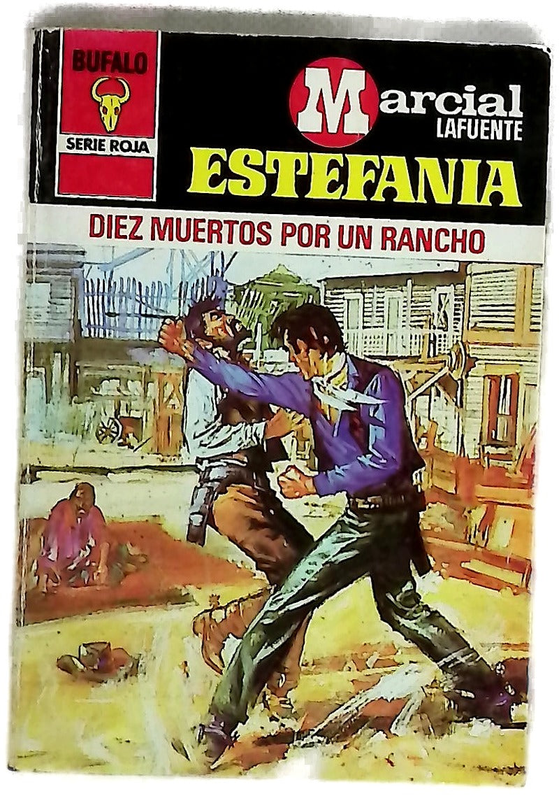Novelas del Oeste. Diez muertos por un rancho