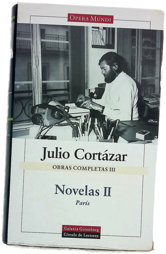 Obras completas III. Novelas II París