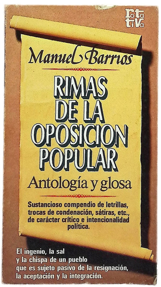 Rimas de la oposición popular (antología y glosa)...