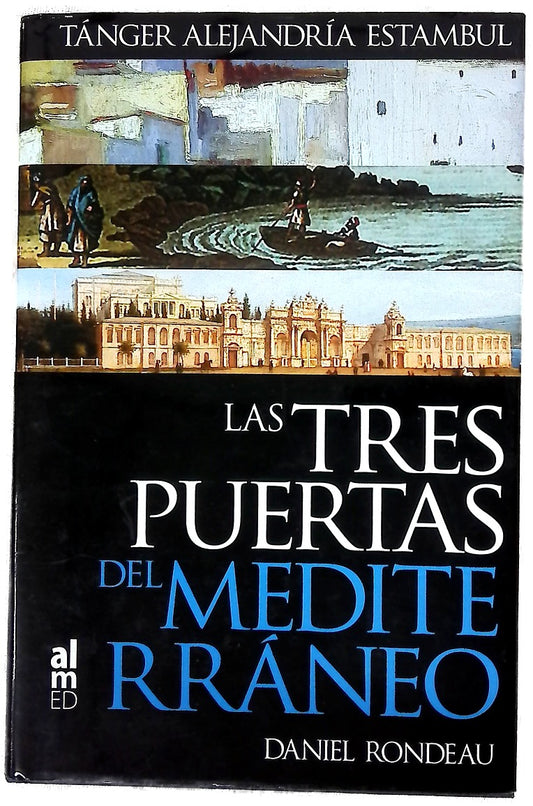 Las tres puertas del  Mediterráneo