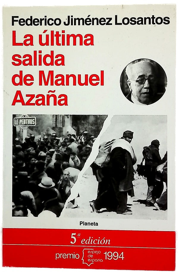 La última salida de Manuel Azaña