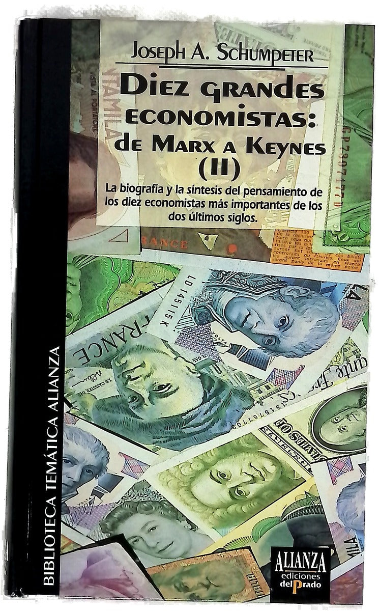Diez grandes economistas de Marx a Keynes (II)