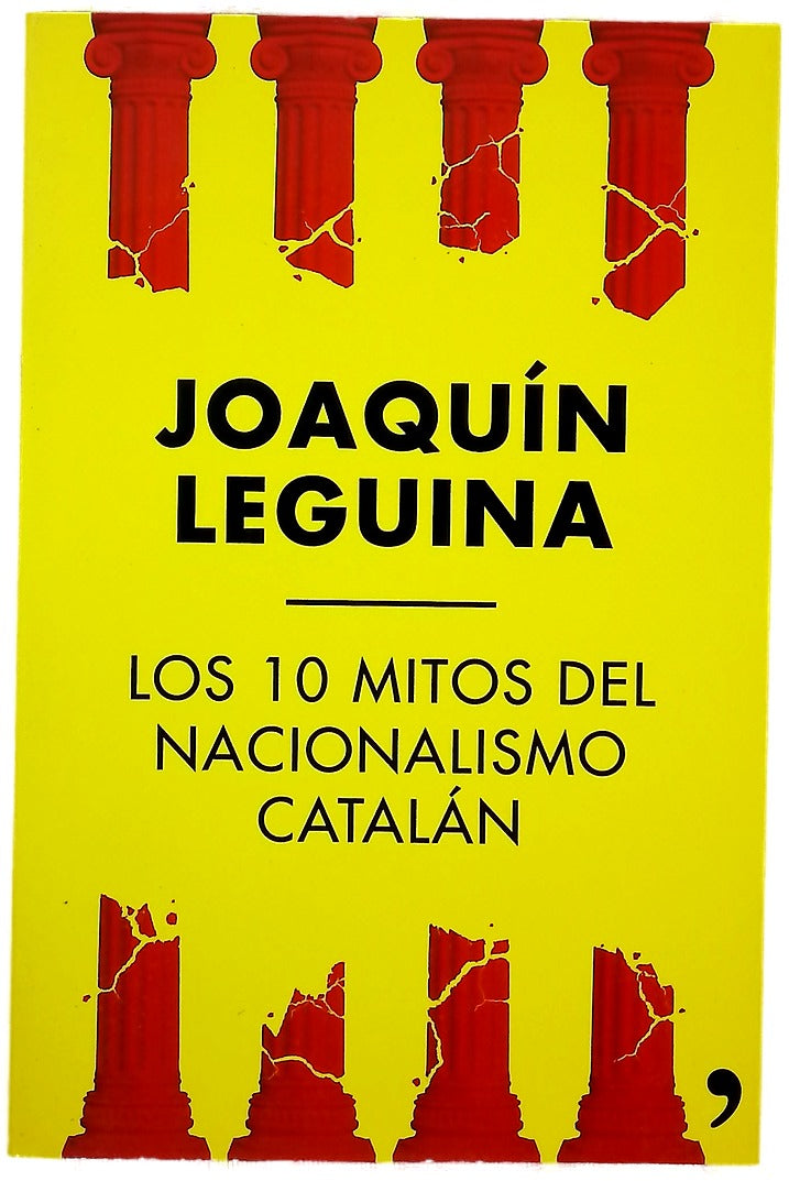 Los 10 mitos del nacionalismo catalán