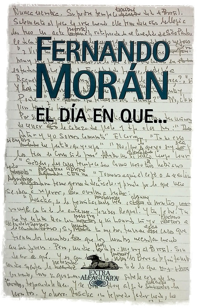 El día en que-- : relatos